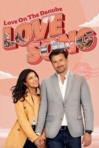 Love on the Danube LOVE SONG (2024) English Full Movie HDRip | 1080p | 720p | 480p | ESubs | Moviesflix