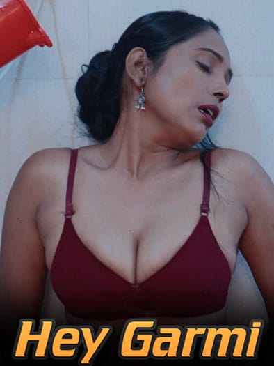 Hey Garmi (2024) Originals Hindi Hot Short Film HDRip | 1080p | 720p | 480p | Moviesflix - TheMoviesflix - Movieflix