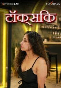 Toxic (2024) NavaRasa Originals Hindi Hot Short Film HDRip | 1080p | 720p | 480p | Moviesflix - TheMoviesflix - Movieflix